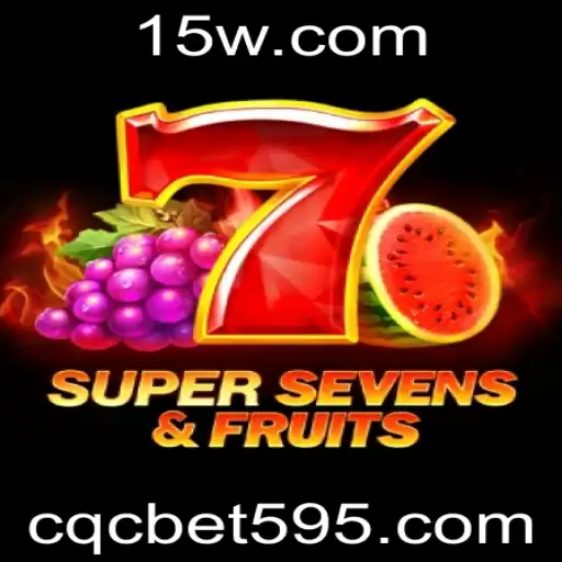 Descubra o Mundo de 7SuperSevensFruits e Como Dominá-lo com CQC Bet